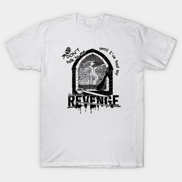 Delicious revenge T-Shirt by Arcane Bullshit